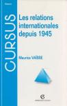Maurice Vaisse - Les relations internationales depuis 1945 [antikvár]