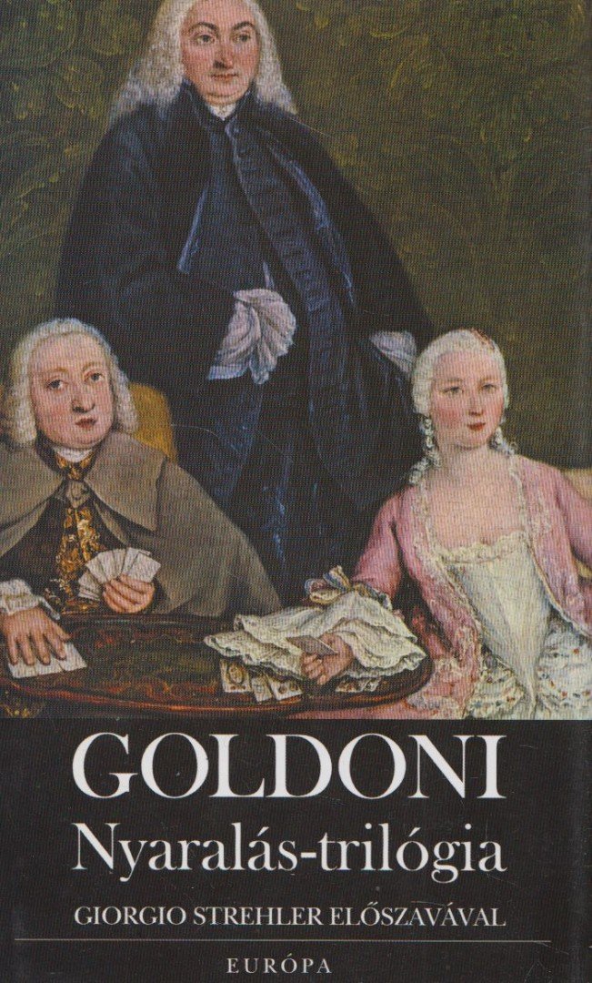 Carlo Goldoni - Nyaralás-trilógia [antikvár]