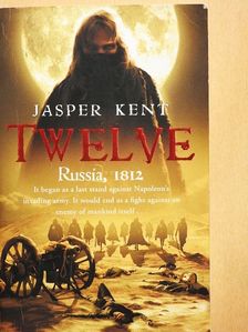 Jasper Kent - Twelve [antikvár]