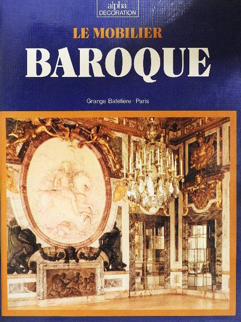Diana Scarisbrick - Le mobilier Baroque [antikvár]