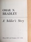 Omar N. Bradley - A Soldier's Story [antikvár]