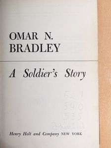 Omar N. Bradley - A Soldier's Story [antikvár]