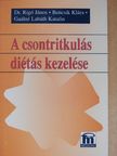 Bencsik Klára - A csontritkulás diétás kezelése [antikvár]