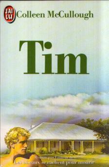 Colleen McCULLOUGH - Tim [antikvár]