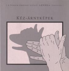 Kéz-árnyképek [antikvár]