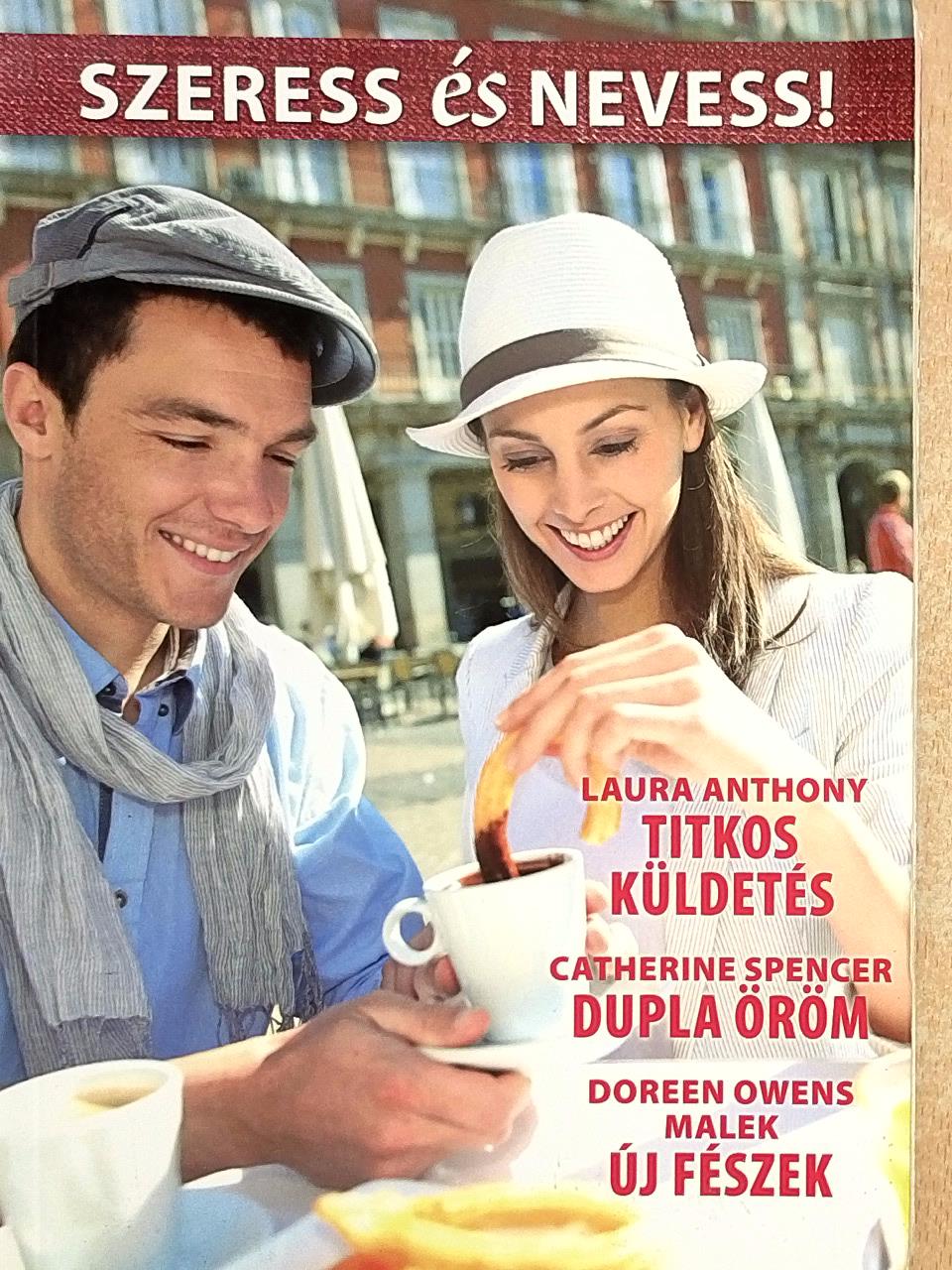 Catherine Spencer - Titkos küldetés/Dupla öröm/Új fészek [antikvár]
