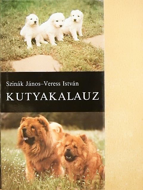 Szinák János - Kutyakalauz [antikvár]