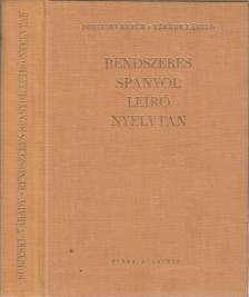 Várady László, Sobieski Artúr - Rendszeres spanyol leíró nyelvtan [antikvár]