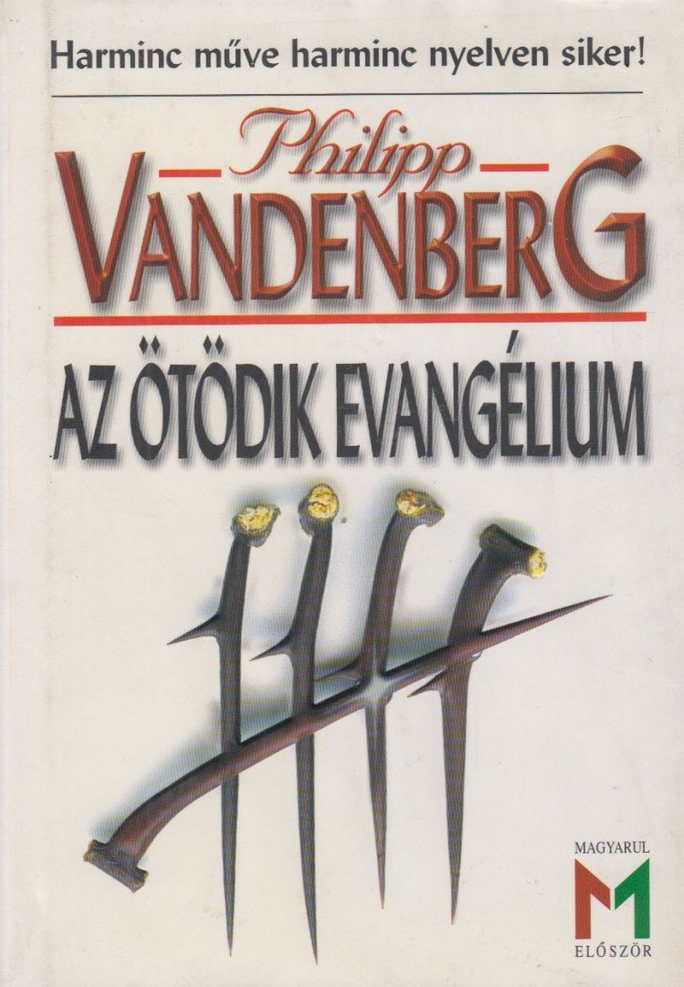 Philipp Vandenberg - Az ötödik evangélium [antikvár]