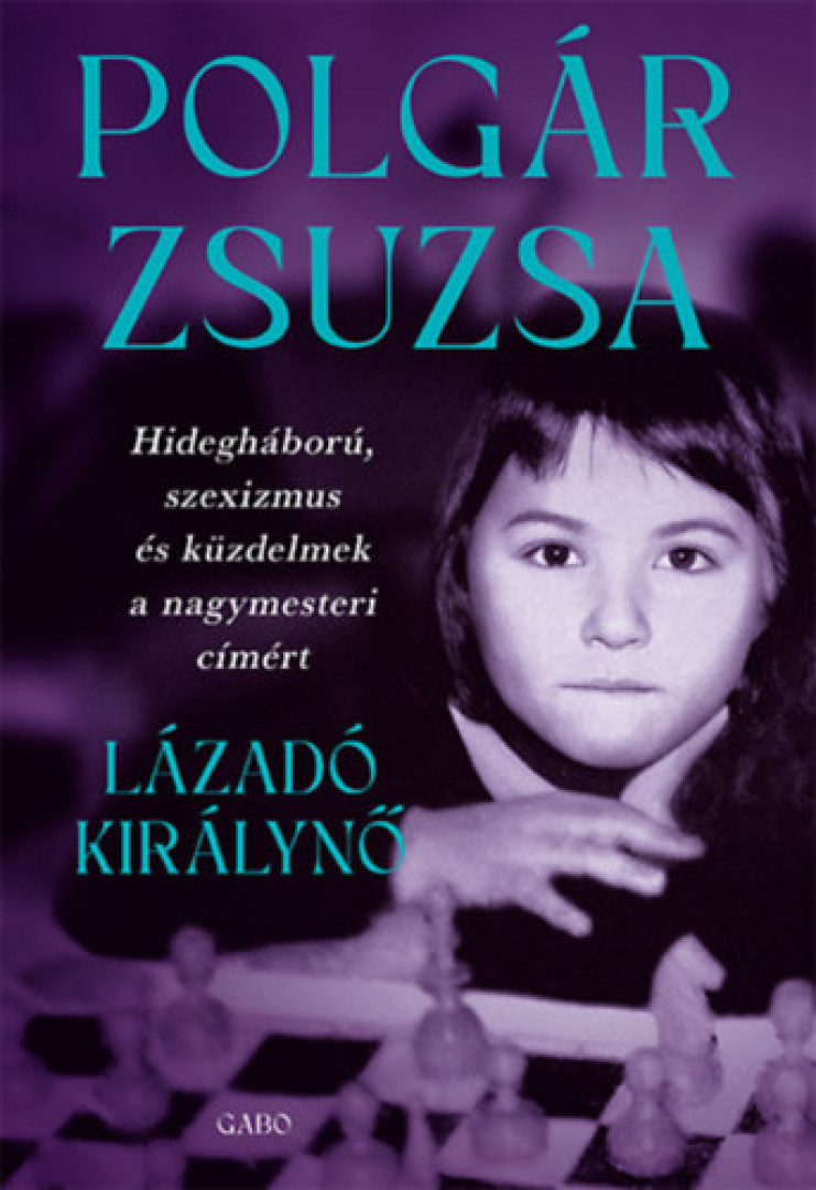 Polgár Zsuzsa - Lázadó királynő [antikvár]
