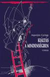 Asperján György - Kiáltás a mindenségben [antikvár]