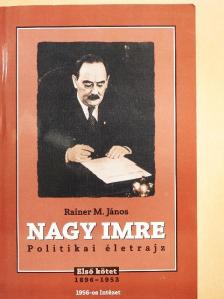 Rainer M. János - Nagy Imre I. [antikvár]