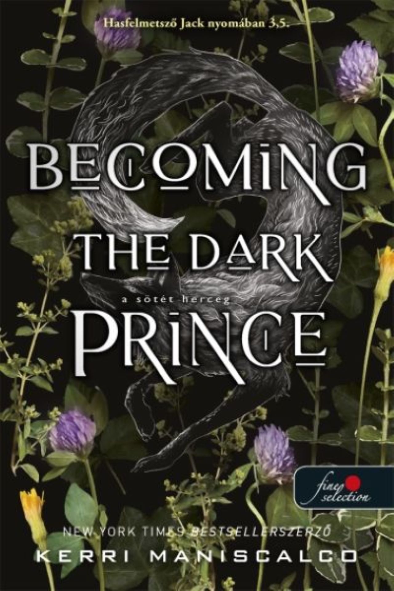 Kerri Maniscalco - Becoming the Dark Prince - A sötét herceg