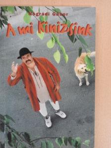 Nógrádi Gábor - A mi Kinizsink [antikvár]