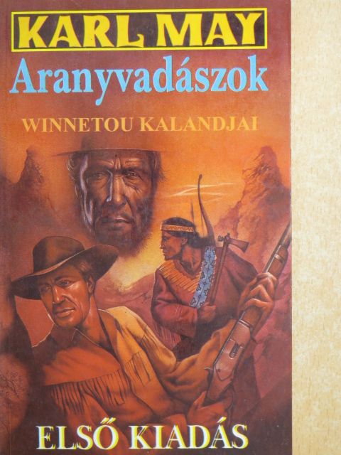 Karl May - Aranyvadászok [antikvár]