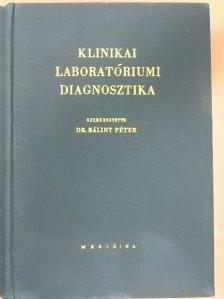 Dr. Alföldy Zoltán - Klinikai laboratóriumi diagnosztika [antikvár]