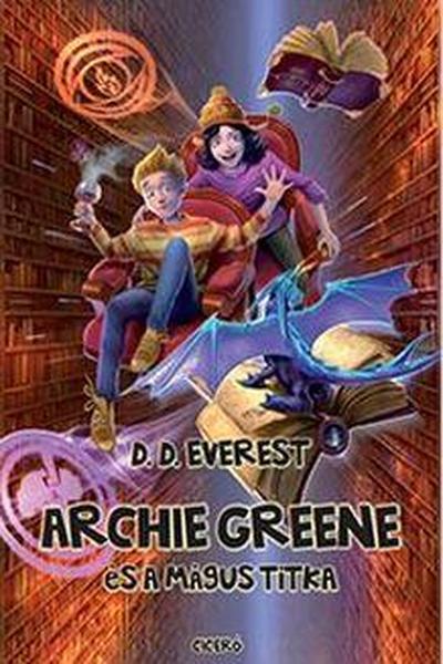 Everest, D. D. - Archie Greene és a mágus titka