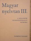 Graf Rezső - Magyar nyelvtan III. [antikvár]