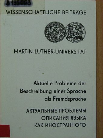 I. A. Sternin - Aktuelle Probleme der Beschreibung einer Sprache als Fremdsprache [antikvár]