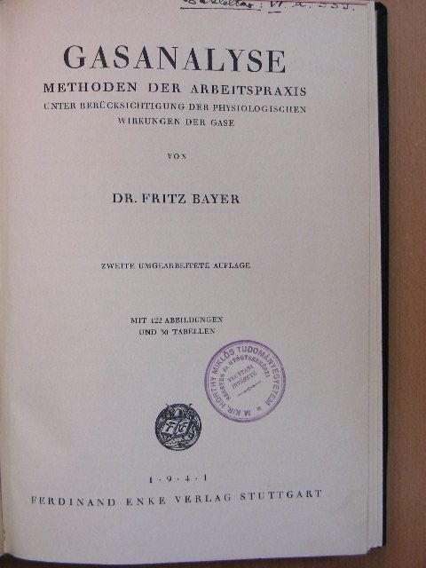 Dr. Fritz Bayer - Gasanalyse methoden der Arbeitspraxis [antikvár]