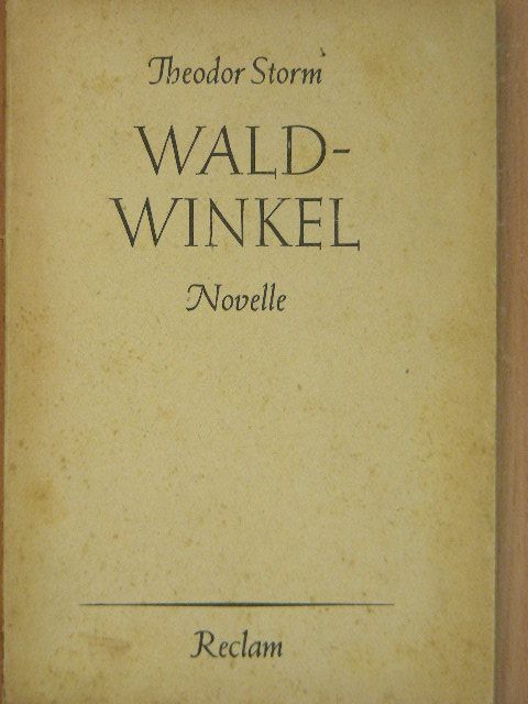 Theodor Storm - Waldwinkel [antikvár]