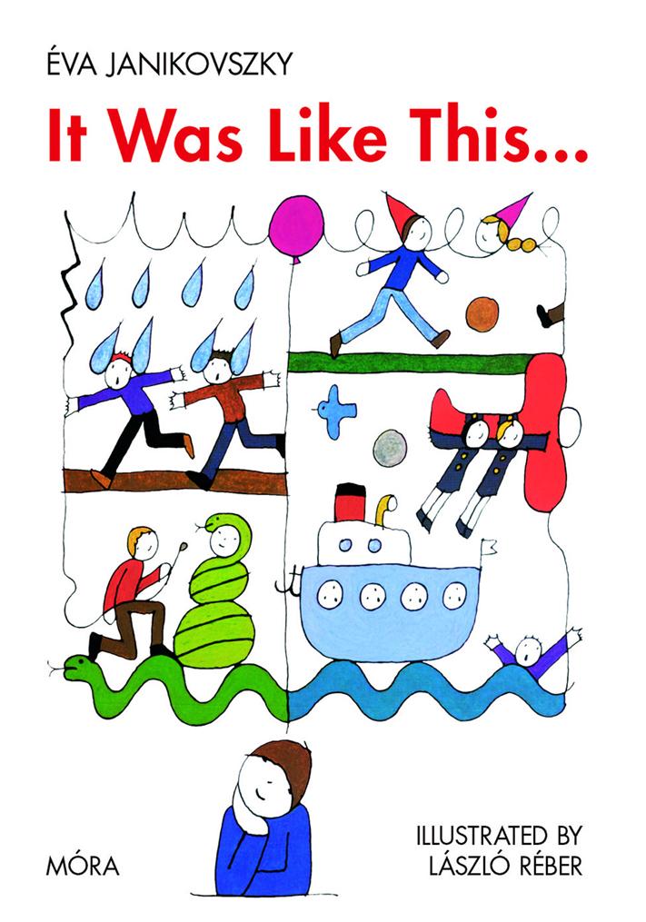 Janikovszky Éva - It was like this