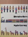Karl Ewald Fritzsch - Deutsches Spielzeug [antikvár]