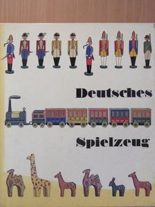 Karl Ewald Fritzsch - Deutsches Spielzeug [antikvár]