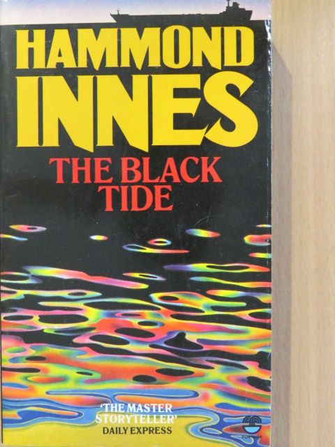 Hammond Innes - The Black Tide [antikvár]