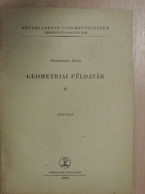 Strohmajer János - Geometriai példatár II. [antikvár]