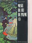 Marie-Thérése de Forges - Musée du Jeu de Paume I. [antikvár]