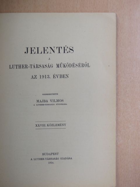 Jelentés a Luther-Társaság működéséről az 1913. évben [antikvár]