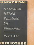 Heinrich Heine - Deutschland, Ein Wintermärchen [antikvár]