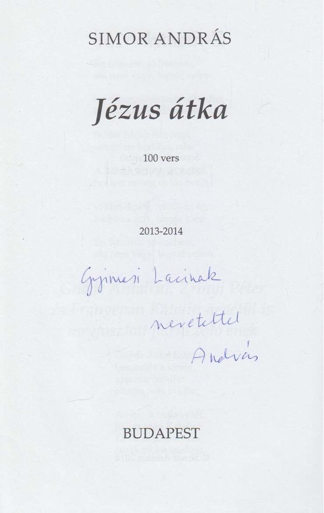 SIMOR ANDRÁS - Jézus átka (dedikált) [antikvár]