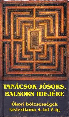 Vágó Gy. Zsuzsanna - Tanácsok jósors, balsors idejére [antikvár]