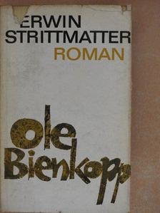 Erwin Strittmatter - Ole Bienkopp [antikvár]