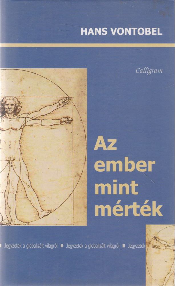 Hans Vontobel - Az ember mint mérték [antikvár]