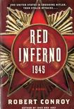 Robert Conroy - Red Inferno: 1945 [antikvár]