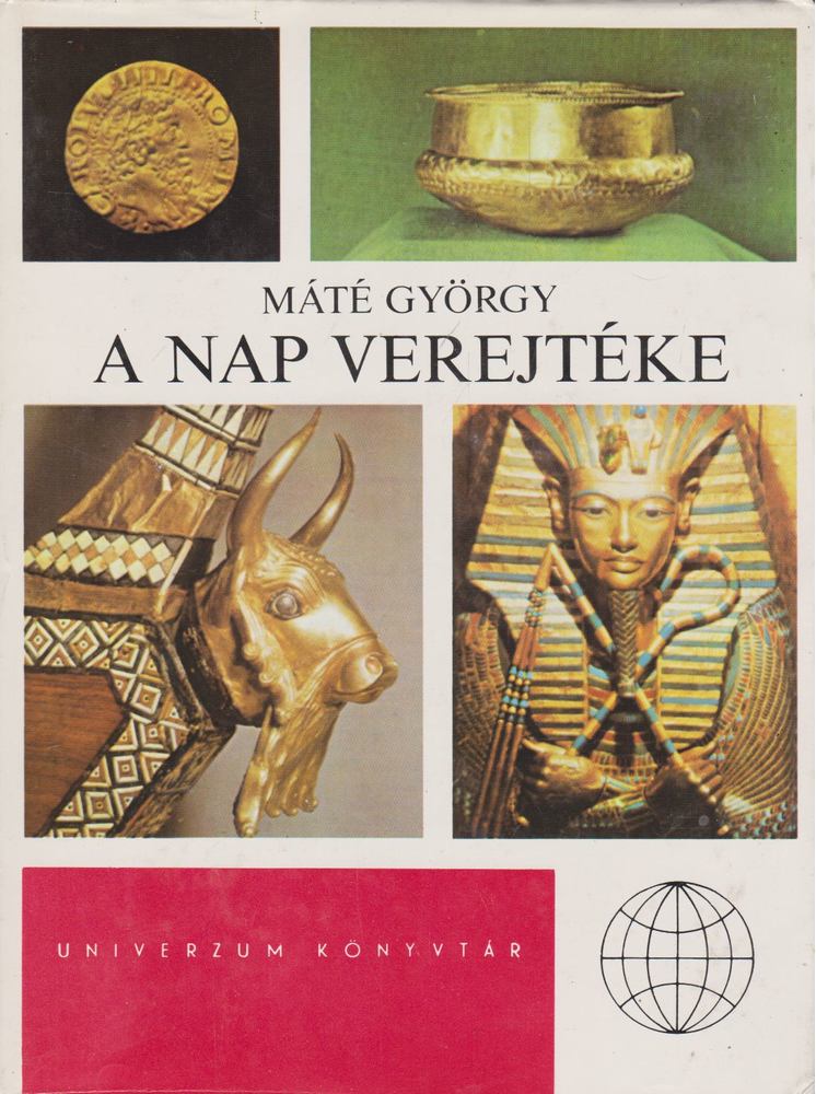 MÁTÉ GYÖRGY - A Nap verejtéke [antikvár]