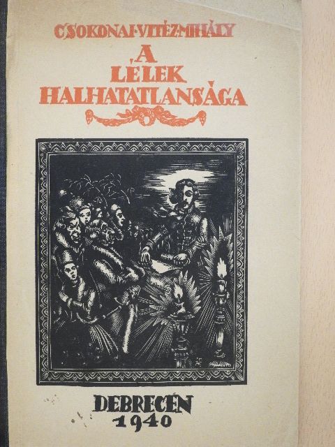 Csokonai Vitéz Mihály - A lélek halhatatlansága [antikvár]