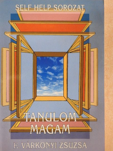F. Várkonyi Zsuzsa - Tanulom magam [antikvár]