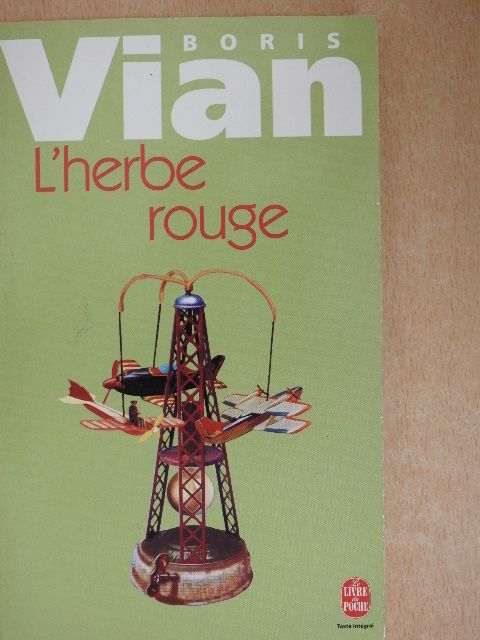 Boris Vian - L'Herbe rouge/Les Lurettes fourrées [antikvár]