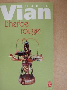 Boris Vian - L'Herbe rouge/Les Lurettes fourrées [antikvár]