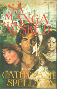 Spellman, Cathy - Sa manga avsked [antikvár]