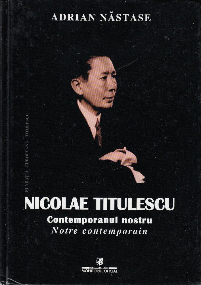Adrian Nastase - Nicolae Titulescu [antikvár]
