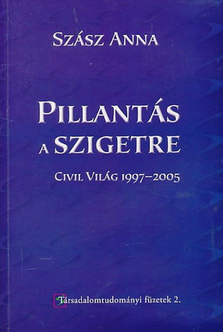 SZÁSZ ANNA - Pillantás a Szigetre [antikvár]