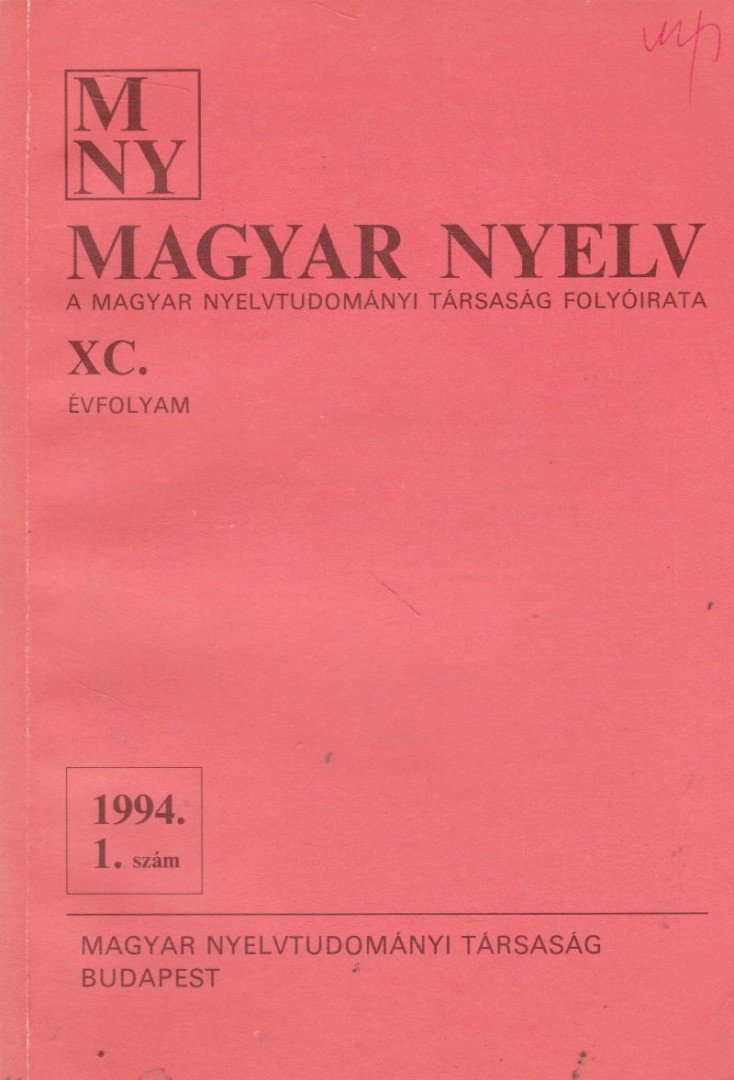 Benkő Loránd - Magyar Nyelv XC. évf. 1994/1. szám [antikvár]