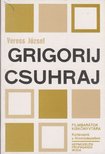 VERESS JÓZSEF - Grigorij Csuhraj [antikvár]