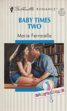 Marie Ferrarella - Baby Times Two [antikvár]