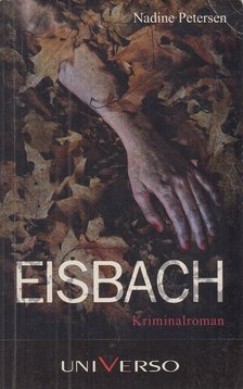 Petersen, Nadine - Eisbach [antikvár]